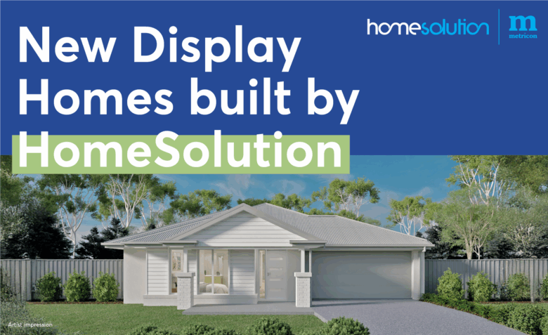 Discover the Latest Addition to Riverfield Display Village: HomeSolutions by Metricon